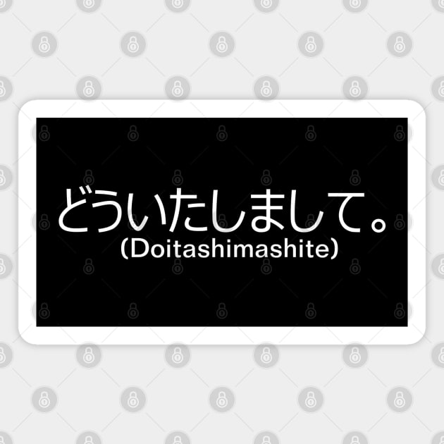 You're Welcome (どういたしまして。) (Doitashimashite) - Common Japanese Phrase Magnet by SpHu24